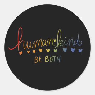 Sticker Rond L'humanité soit à la fois humaine
