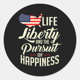 Sticker Rond Liberté De Vie Et Poursuite Du Bonheur