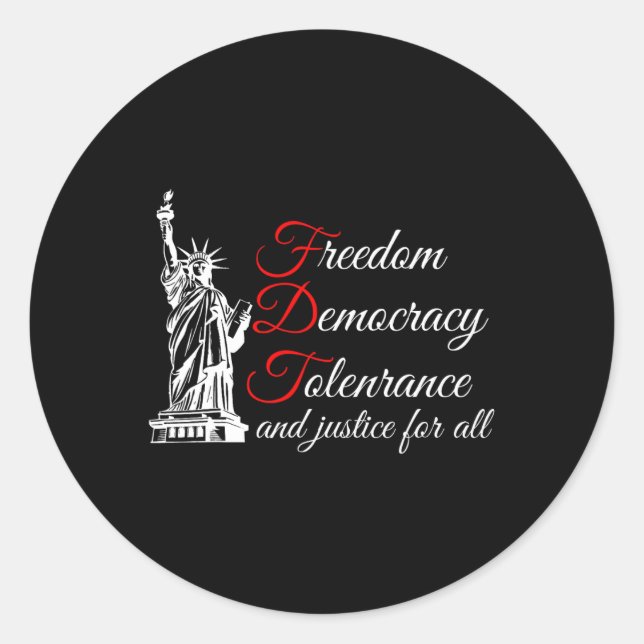 Sticker Rond Liberté Démocratie Tolérance Et Justice Pour Tous (Devant)