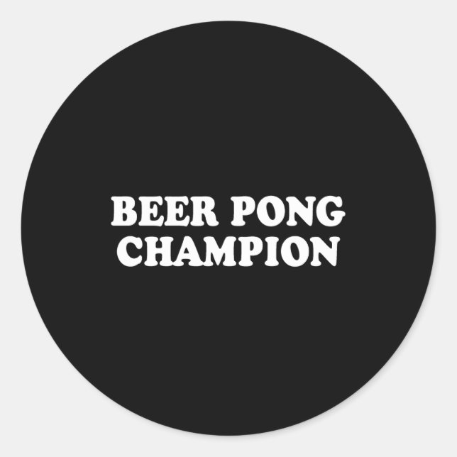 Sticker Rond Ligne de ramassage - CHAMPION T-SHIRT DE BEER PONG (Devant)