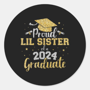 Sticker Rond Lil Sister Cl De 2024 Diplômé Supérieur