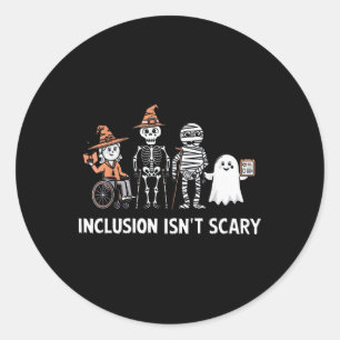Sticker Rond L'inclusion n'est pas effrayant Slp Halloween Cost