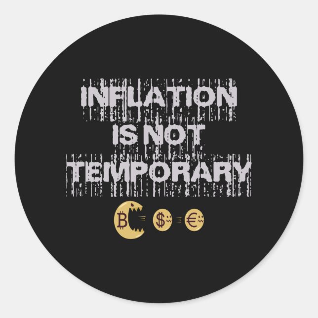 Sticker Rond L'inflation n'est pas transitoire (Devant)