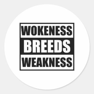 Sticker Rond l'intelligence engendre la faiblesse