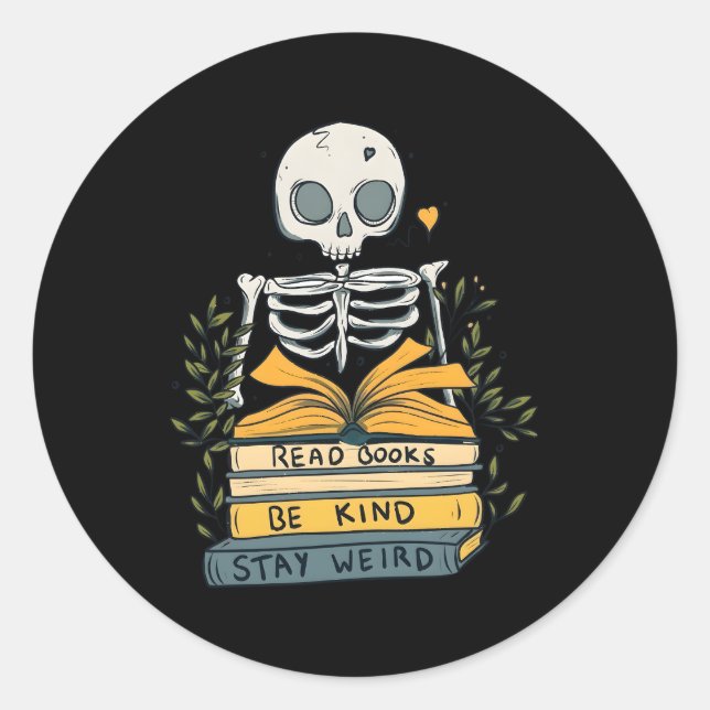 Sticker Rond Lire Livres Be Kind Rester étrange Vêtement Lectur (Devant)