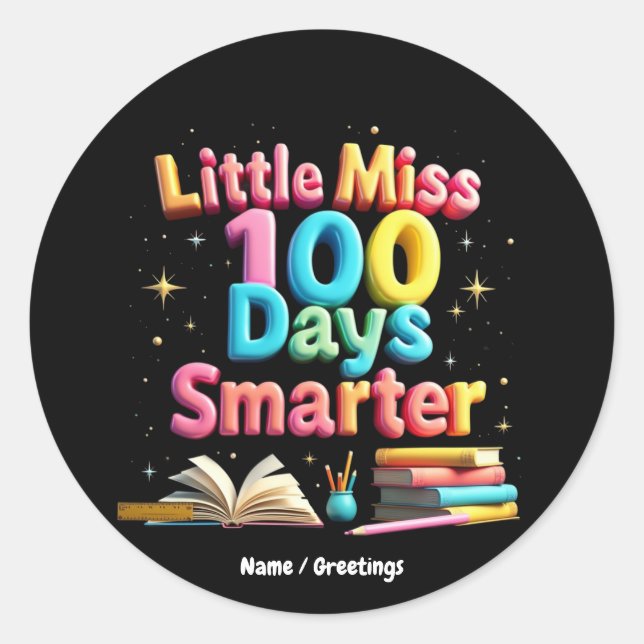 Sticker Rond Little Miss 100 Jours Smarter Célébrer 100 Jours (Devant)