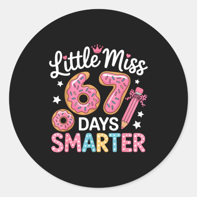 Sticker Rond Little Miss 67 Days Smarter Kids Girls 67th Day Of (Devant)