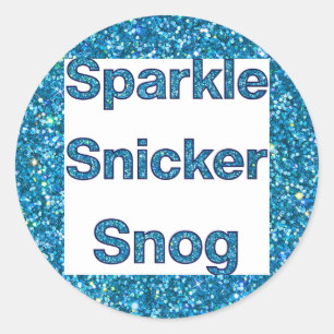 Sticker Rond Live Laugh Love ou Sparkle Snicker Snog