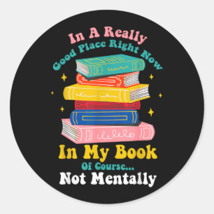 Sticker Rond Livres drôles Livre de citation sarcastique Amateu