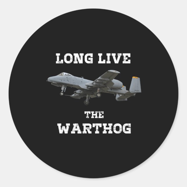 Sticker Rond Longue Vie À L'A10 Whog Military Fighter Jet (Devant)