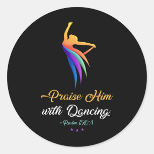 Sticker Rond Louez-Le Avec La Danse - Christian Danser