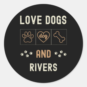 Sticker Rond Love Dogs Walking Boats Rivers Hommes Femmes Propr