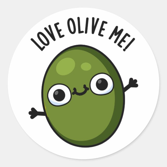 Sticker Rond Love Olive Me Drôle Pun de nourriture (Devant)