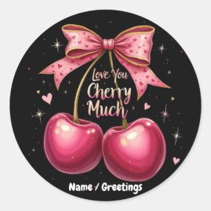 Sticker Rond Love You Cherry Many A Sweet & Funny Valentine's