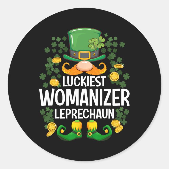 Sticker Rond Luckiest Womanizer Leprechaun St Patricks Day Part (Devant)