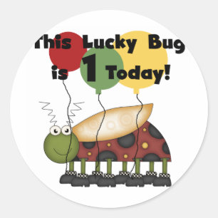 Sticker Rond Lucky Bug est un Anniversaire Tshirts et cadeaux