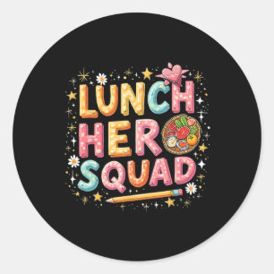 Sticker Rond Lunch Lady Squad Lunch Hero Squad Préparatifs Reto