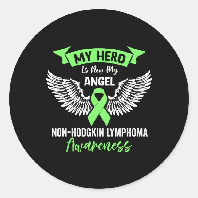 Sticker Rond Lymphome Cancer Awareness Héros Est Maintenant Mon (Devant)