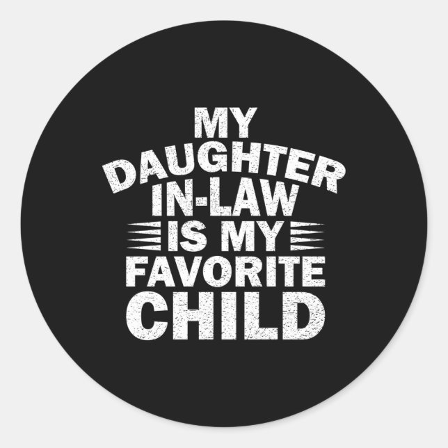 Sticker Rond Ma Belle-Fille Est Mon Enfant Préféré (Devant)