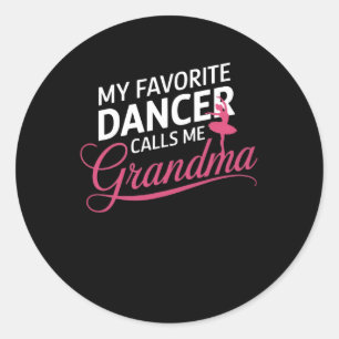 Sticker Rond Ma danseuse préférée m'appelle grand-mère - Danser
