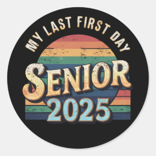 Sticker Rond Ma Dernière école de premier jour secondaire 2025 