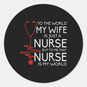 Sticker Rond Ma Femme Est Une Infirmière T Chemise