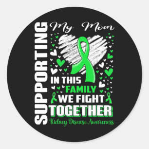 Sticker Rond Ma mère Maladie du rein