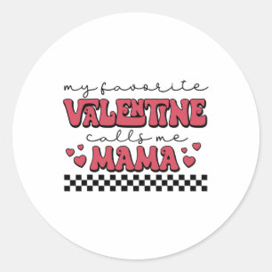 Sticker Rond Ma Saint Valentin M'Appelle Mama Valentines Day Ma