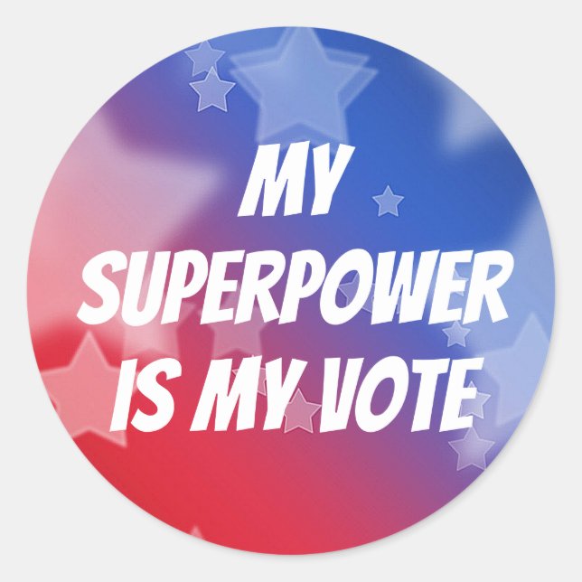 Sticker Rond Ma superpuissance est mon vote (Devant)