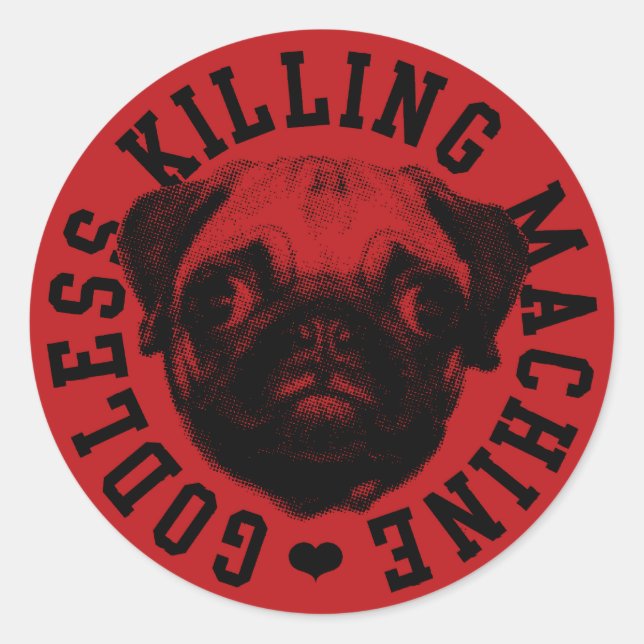 Sticker Rond machine à tuer (Devant)