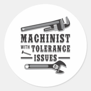 Sticker Rond Machine Machiniste Mécanicien CNC drôle Idée cadea
