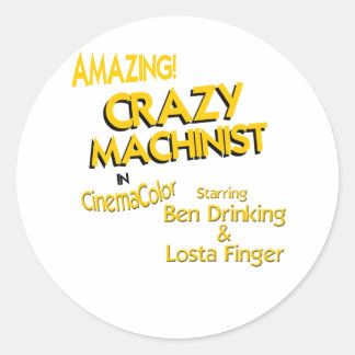 Sticker Rond Machiniste Fou