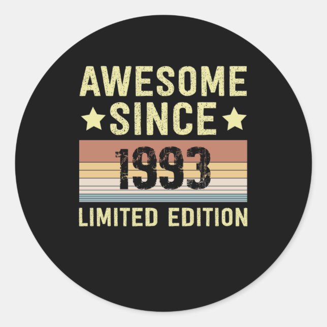 Sticker Rond Magnifique Depuis 1993 Anniversaire (Devant)