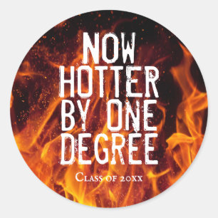 Sticker Rond Maintenant plus chaud d'un degré Classe de remise