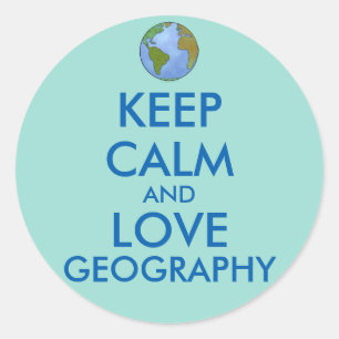 Sticker Rond Maintenez le calme et la géographie d'amour