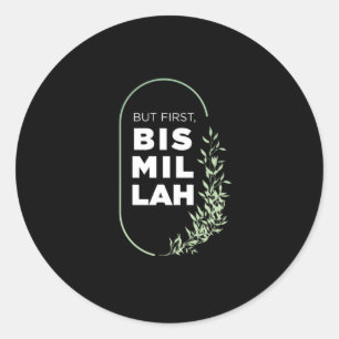 Sticker Rond Mais premier Bismillah Musulman Islam Allah Mosque