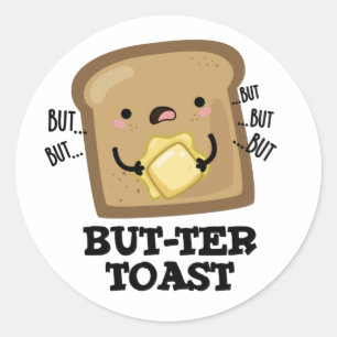 Sticker Rond Mais ter Toast Funny Pun de pain Pun Dark BG