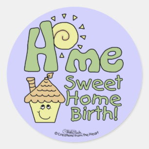 Sticker Rond Maison Sweet Home Naissance! -Maison et soleil