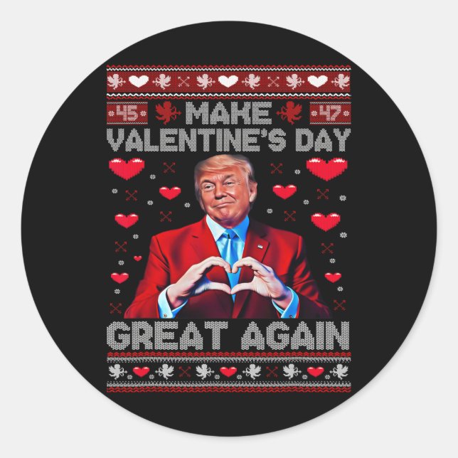 Sticker Rond Make Valentine Day Great Again Funny Trump Lovers  (Devant)