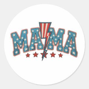 Sticker Rond Mama 4 juillet Fête nationale Maman éclair Patriot