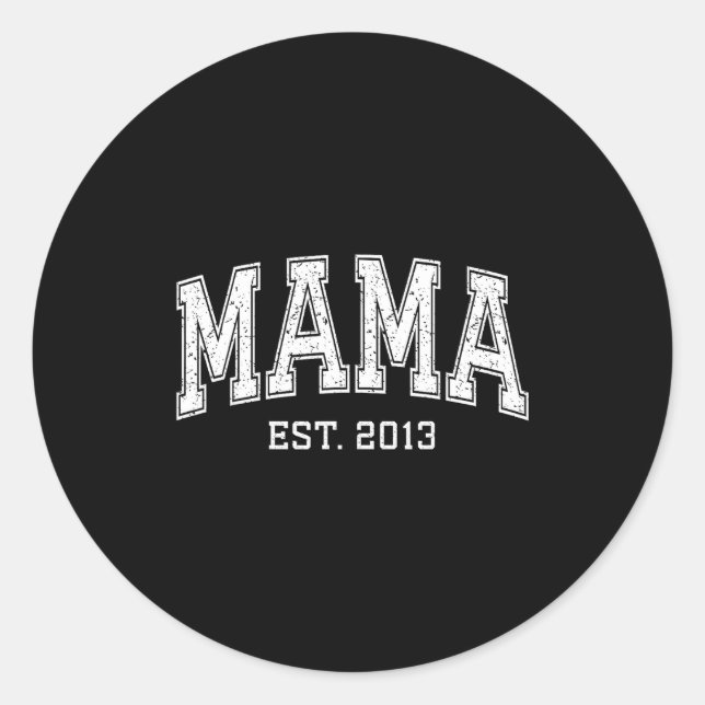 Sticker Rond Mama Est 2013 Mom D Mothers Day Ized  (Devant)