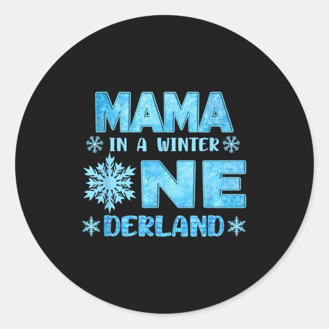 Sticker Rond Mama In A Winter Onederland Bday Girl Sweet Snowfl (Devant)