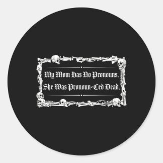 Sticker Rond Maman a des pronoms, fut pronom-isé gouvernement
