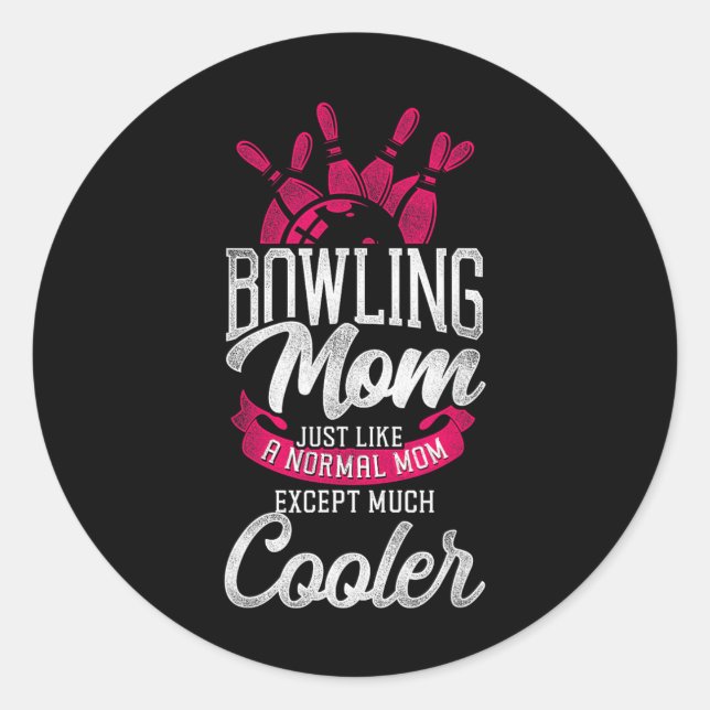 Sticker Rond Maman Bowling Drôle Maman Bowling Comme Un Maître  (Devant)