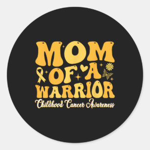 Sticker Rond Maman D'Un Guerrier Femmes De Sensibilisation Au C