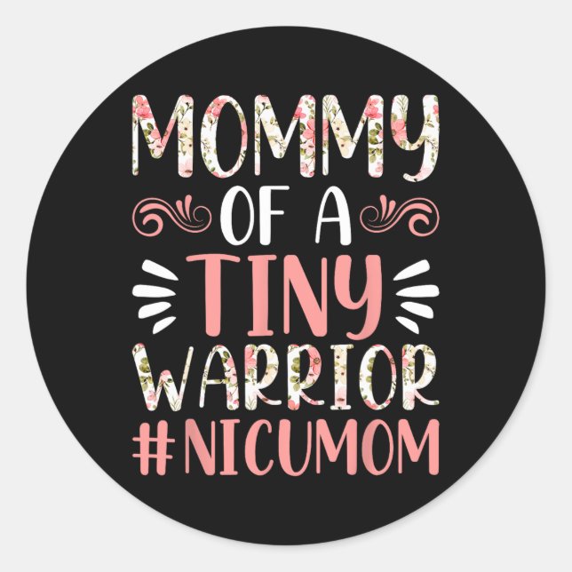 Sticker Rond Maman d'un guerrier minuscule - Nicu Maman Joyeuse (Devant)
