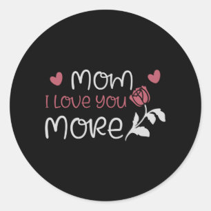 Sticker Rond Maman - Maman Je t'aime plus