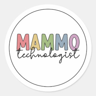 Sticker Rond Mammo Technologue Mammographie Technicien Cadeau