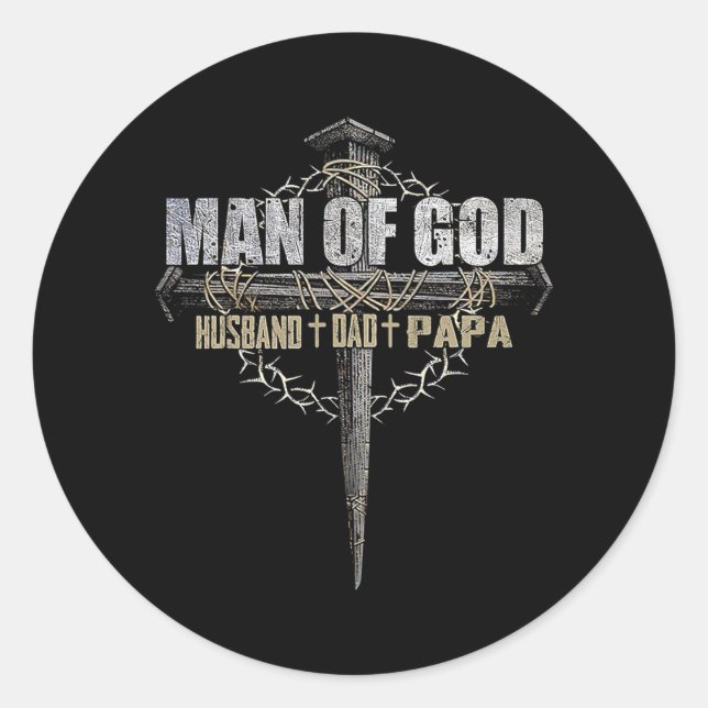 Sticker Rond Man of God Husband Dad Papa Christian Cross (Devant)