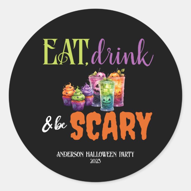 Sticker Rond Mangez, Buvez et Soyez Effrayant Halloween Party N (Devant)